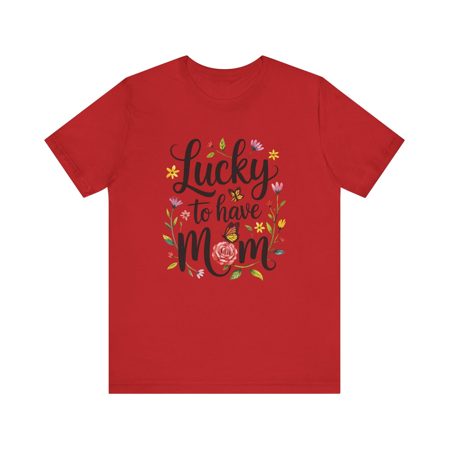 Lucky to Have Mom Mother's Day Bella+Canvas Unisex T-Shirt featuring a detailed floral and butterfly graphic design, perfect for active and leisure wear, embodying FireBrook Essentials' blend of comfort and positivity.