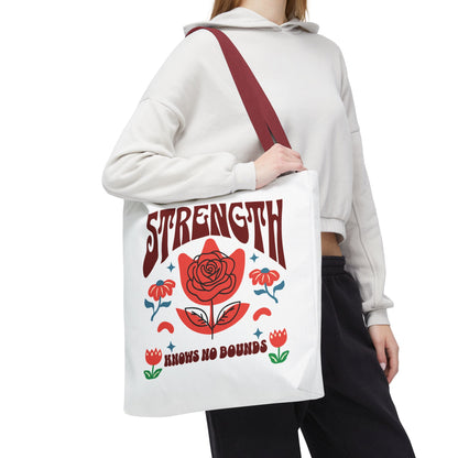 Strength Knows No Bounds Tote Bag