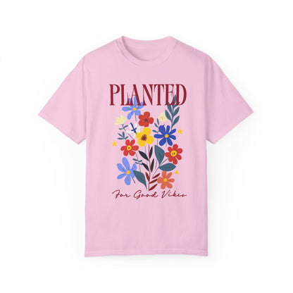 T-shirt « Planté pour de bonnes vibrations »