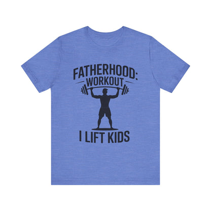 Fatherhood: Workout - I Lift Kids Father's Day Bella+Canvas Unisex T-Shirt featuring a silhouette graphic of a man lifting weights, ideal for active dads.