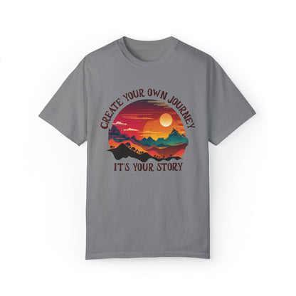 Create Your Own Journey - Your Story T-Shirt