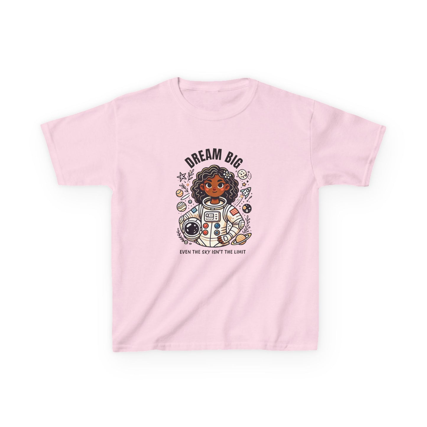 Dream Big - Even the Sky's Not the Limit Astronaut Girl T-Shirt