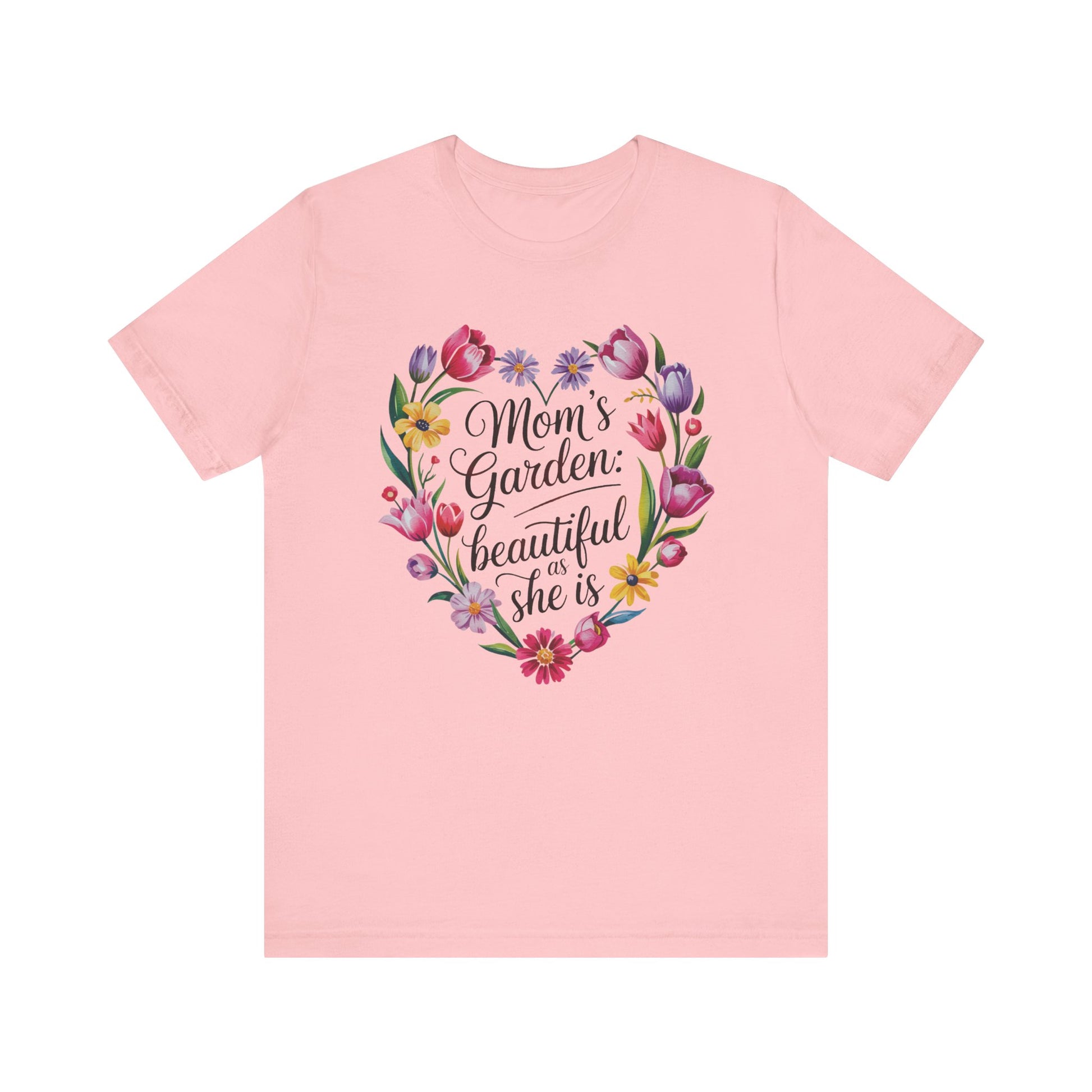 Mom's Garden is as Beautiful as She Is Mother's Day Comfort Colors Unisex T-Shirt, featuring a heart-shaped floral design, perfect for celebrating mothers with its uplifting message and stylish pink aesthetic.
