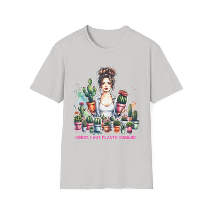 Plant Lover - Sorry I Got Plants Tonight T-Shirt