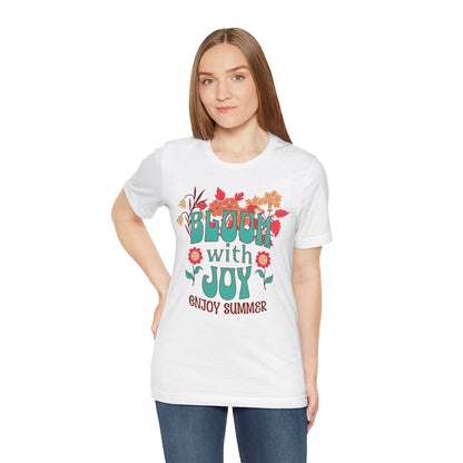 Bloom with Joy Summer Tee