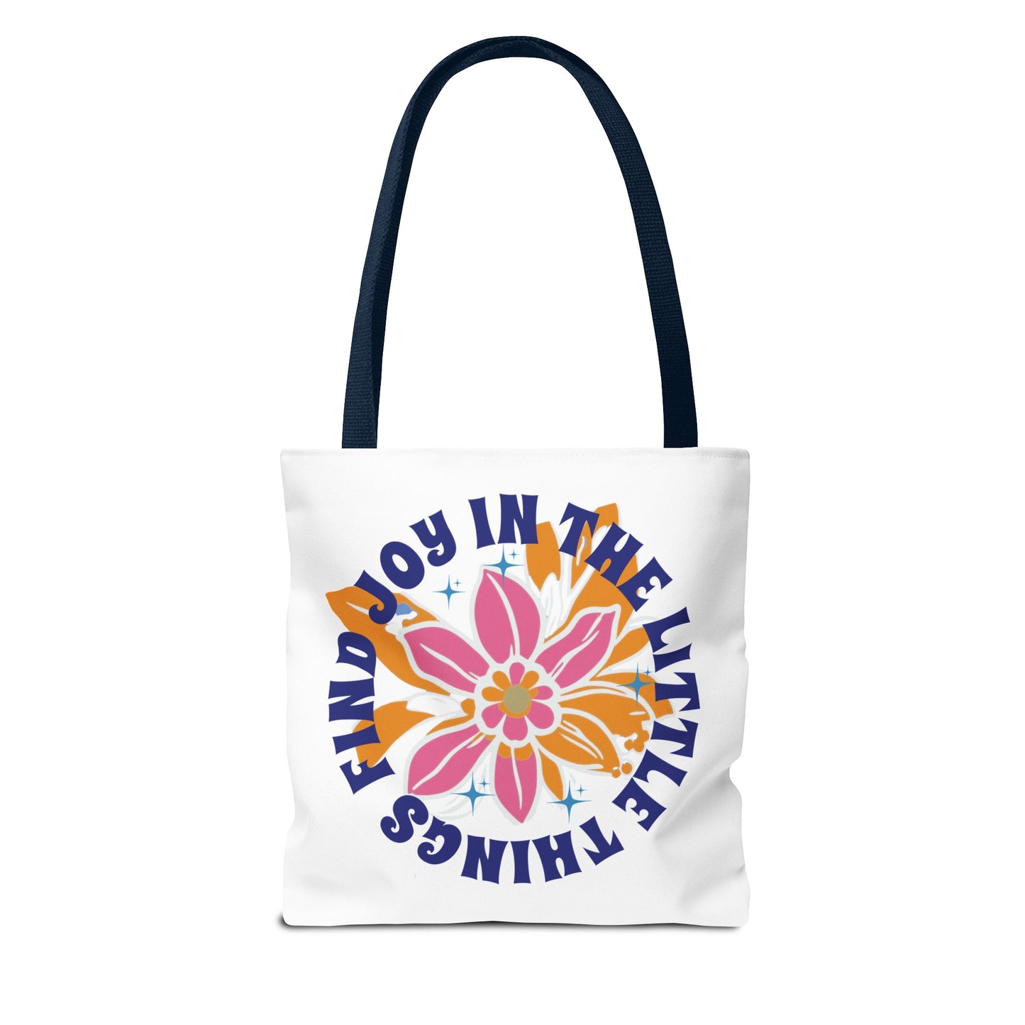 Find Joy in Little Things Tote Bag with a colorful flower design; versatile for daily use, featuring durable polyester and reinforced handles for strength.