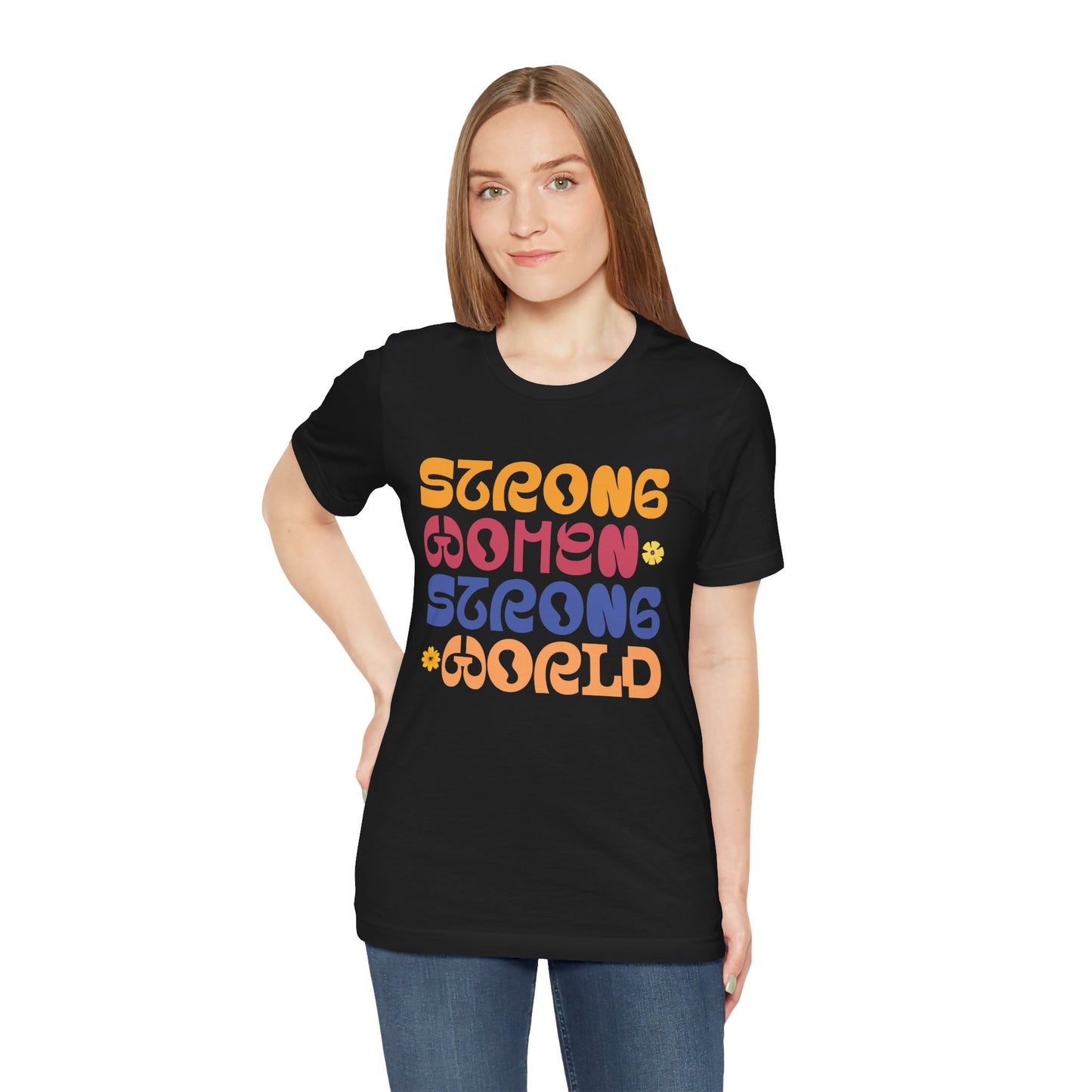 Strong Women Strong World T-shirt