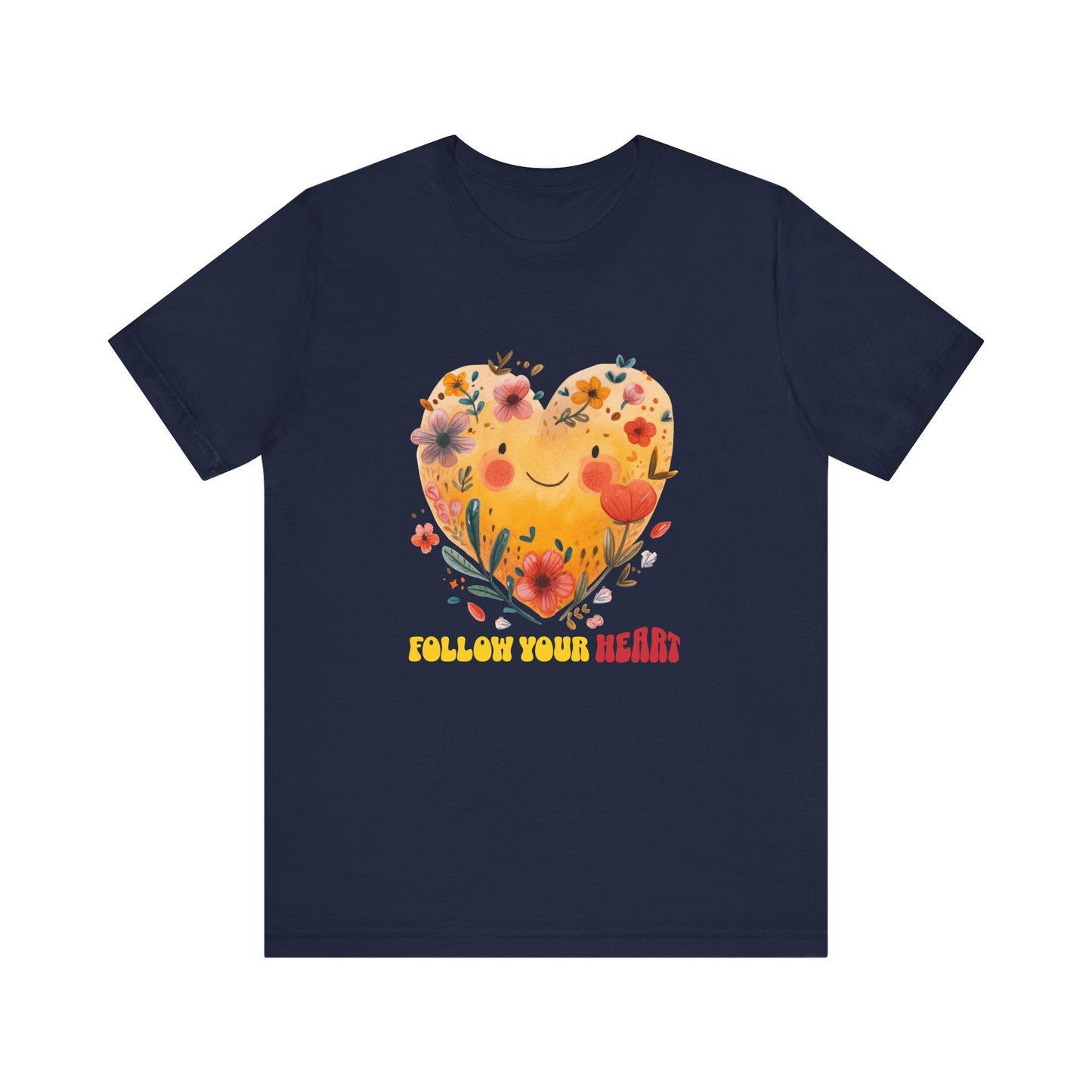 Follow Your Heart Unisex Bella-Canvas T-Shirt featuring a heart surrounded by flowers, showcasing detailed sleeve and neck prints. Perfect for casual and semi-formal wear, offering breathable comfort.