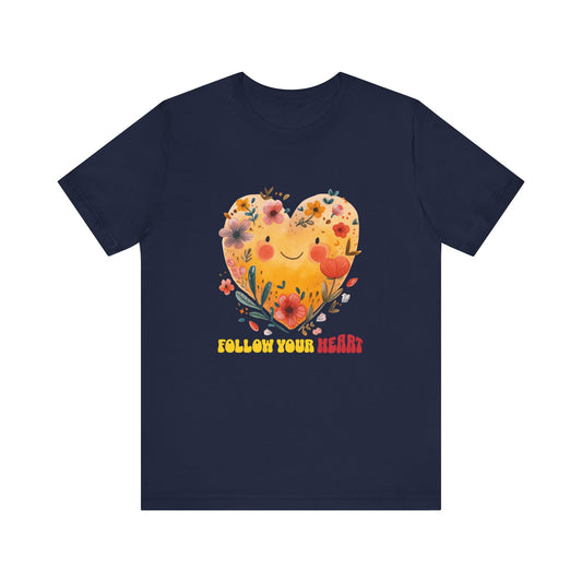 Follow Your Heart Unisex Bella-Canvas T-Shirt featuring a heart surrounded by flowers, showcasing detailed sleeve and neck prints. Perfect for casual and semi-formal wear, offering breathable comfort.