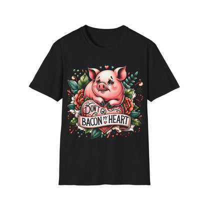 Dont Go Bacon My Heart Cute Pig T-Shirt displaying a playful pun with a cute pig graphic, embodying FireBrook Essentials' joyful and stylish approach to casual, humorous apparel.