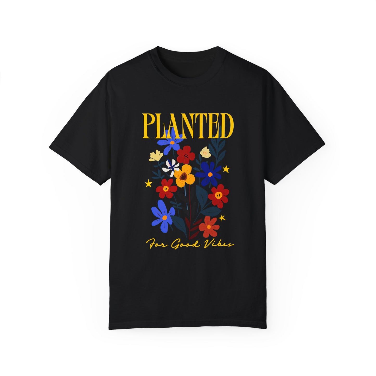 T-shirt « Planté pour de bonnes vibrations »