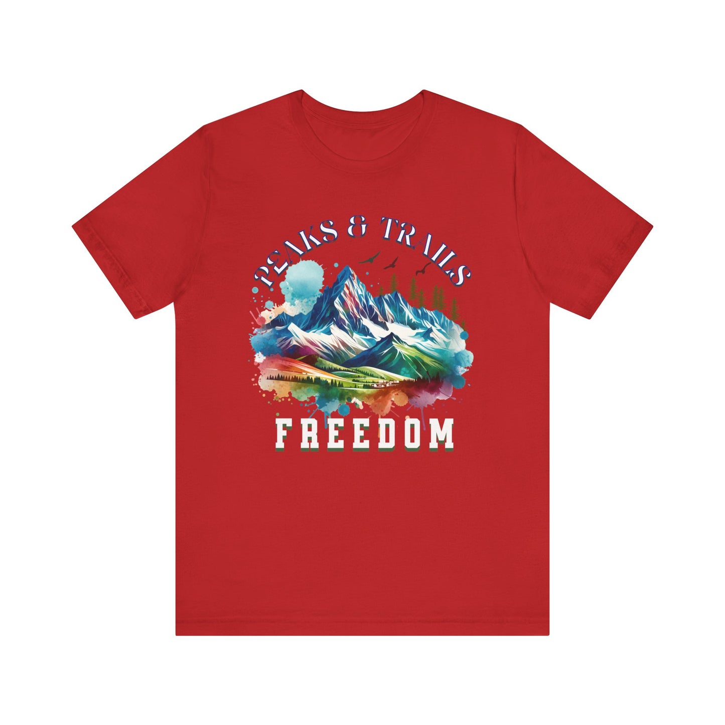 Peaks and Trails Equal Freedom T-Shirt