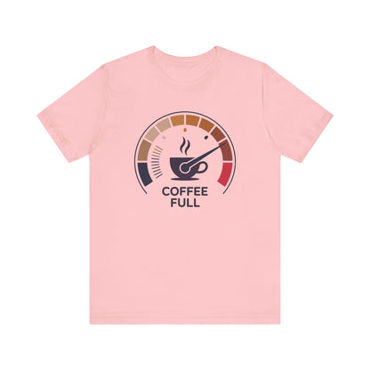 Coffee Full Bella+Canvas Unisex T-Shirt featuring a graphic design of a coffee cup and gauge, perfect for coffee lovers who appreciate stylish, comfortable apparel from FireBrook Essentials.