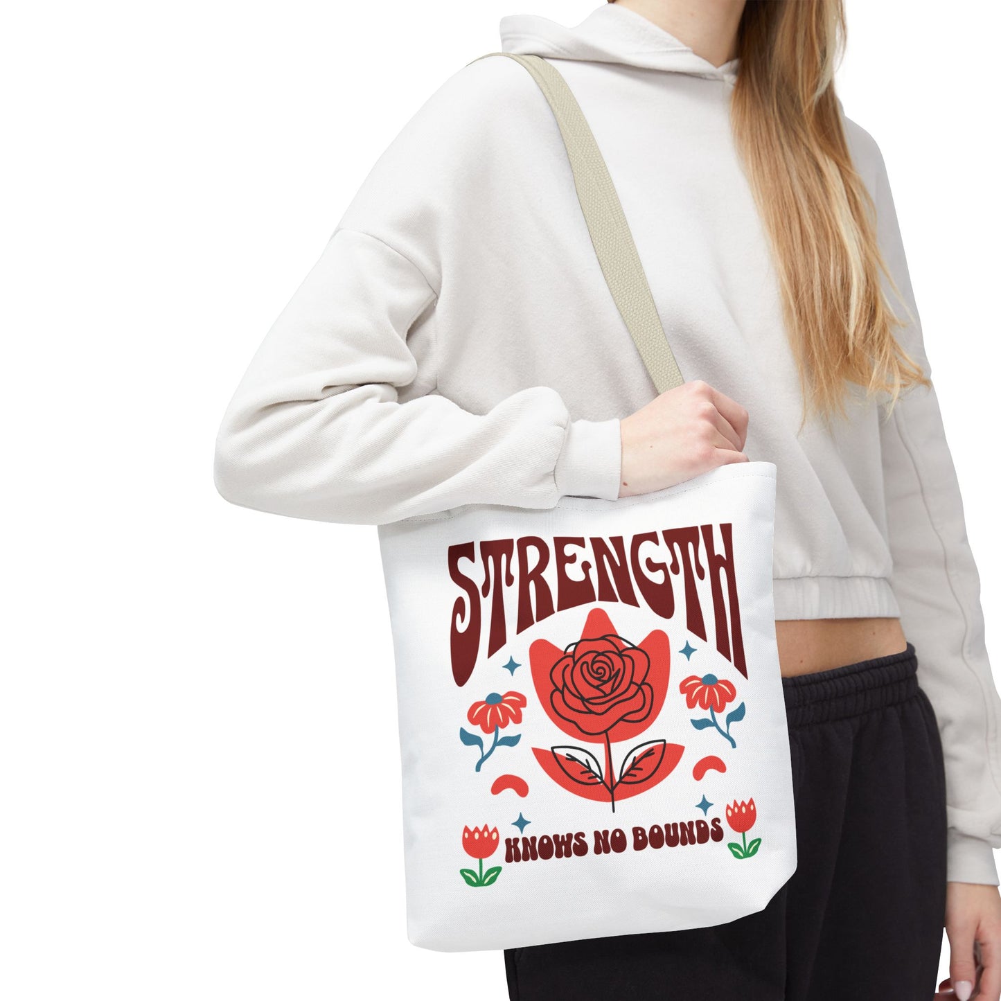 Strength Knows No Bounds Tote Bag