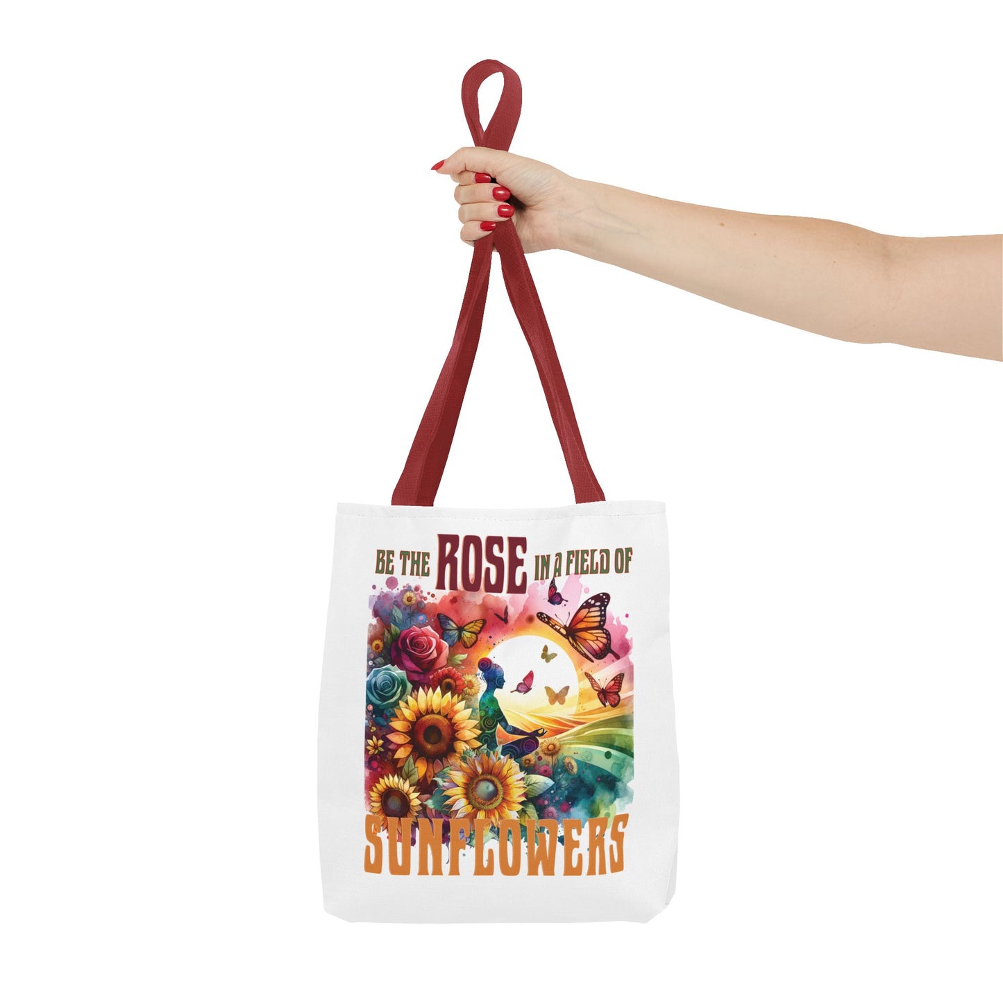 Be the Rose in a Field of Sunflowers Tote Bag