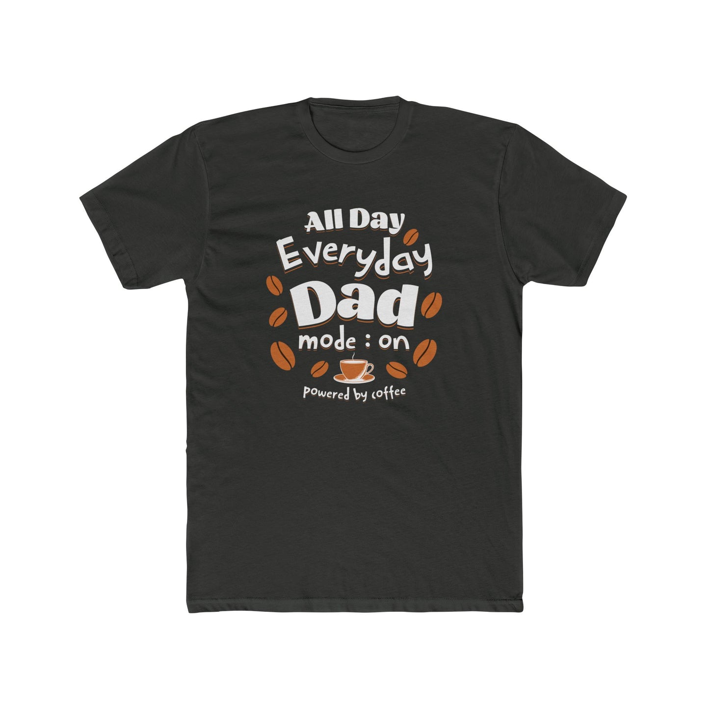Coffee for Dad Mode On Father's Day Next Level T-Shirt