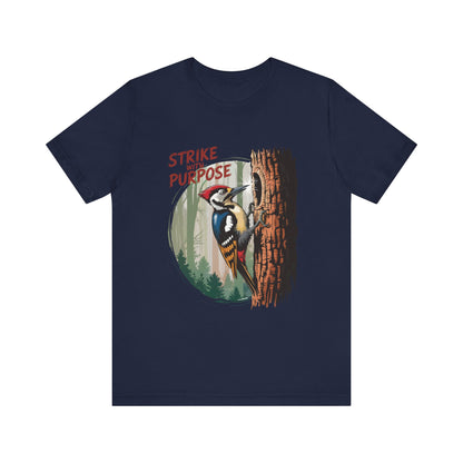 Woodpecker: Strike with a Purpose Bella+Canvas Unisex T-Shirt featuring a cartoon woodpecker and motivational message, highlighting a unique design ideal for nature lovers and casual wear.