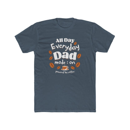 Coffee for Dad Mode On Father's Day Next Level T-Shirt displaying a stylish, white text design on a blue backdrop, ideal for celebrating Father's Day with comfort and positivity from FireBrook Essentials.